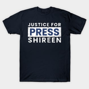 Justice For Press Shireen T-Shirt